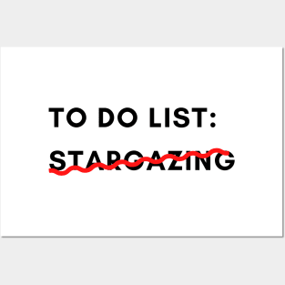 To do list Stargazing Funny Posters and Art